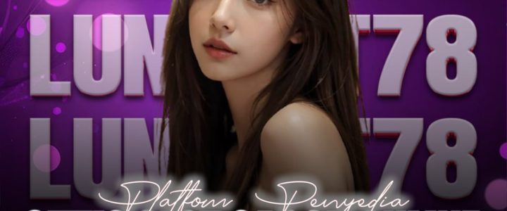 LUNABET78: Situs Slot Online Terpercaya dengan Banyak Keuntungan Setiap Hari