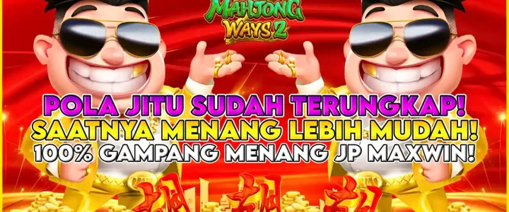 BONGKAR LOKASI PROFIT: SITUS JITU SUDAH TERUNGKAP, MENANG LEBIH MUDAH DAN CEPAT DI MAHJONG WAYS 2